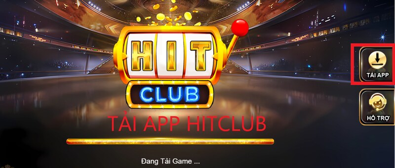 Hướng dẫn chi tiết tải Hitclub nhanh và không tốn phí