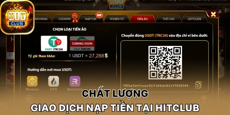 Chất lượng giao dịch nạp tiền tại Hitclub