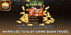 Thần tài Hitclub nhận về nhiều đánh giá cao