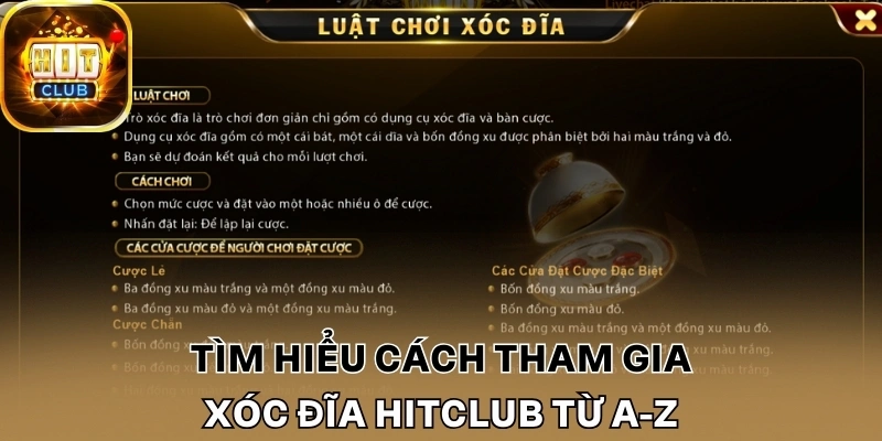 Tìm hiểu cách tham gia xóc đĩa Hitclub từ A-Z